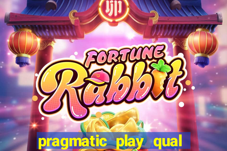 pragmatic play qual jogo paga mais